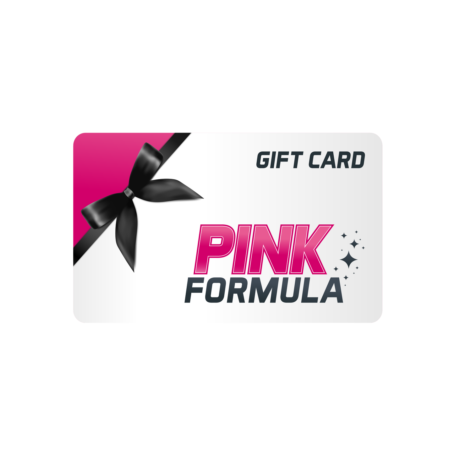 Pink Formula Gift Card